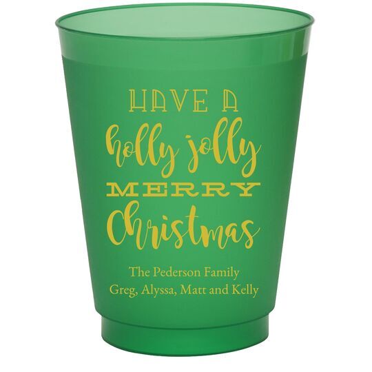 Holly Jolly Christmas Colored Shatterproof Cups